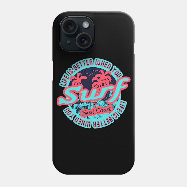 Surf East Coast for surfer Phone Case by LiquidLine