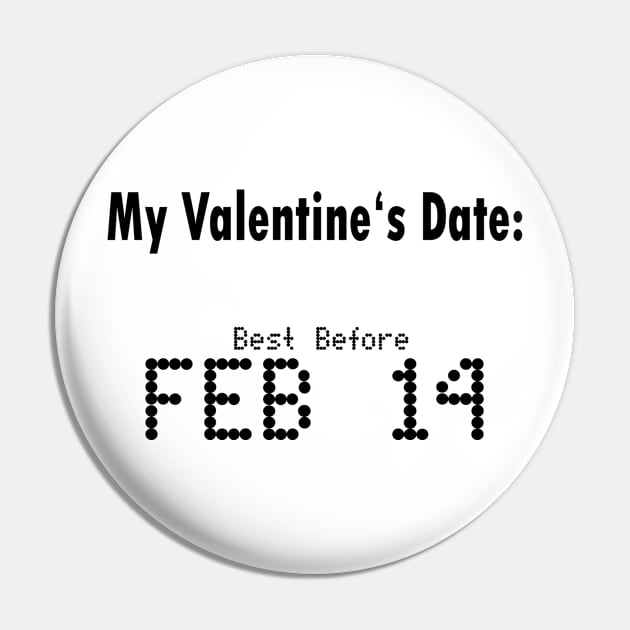 Funny Valentines Day Date Pin by Huschild