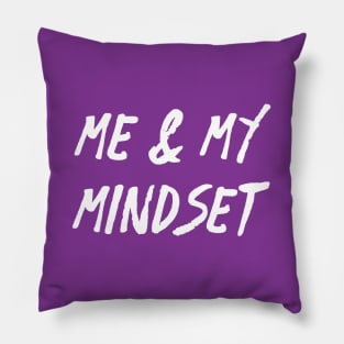 Me and My Mindset | Life | Quotes | Purple Pillow