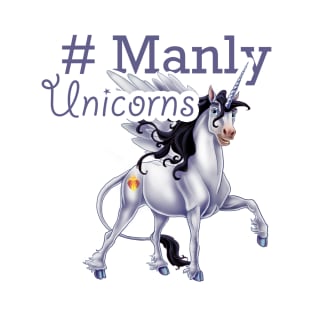 Manly Unicorns T-Shirt