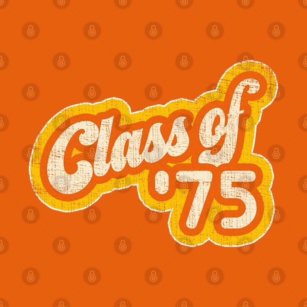 Retro Seventies High School - 1970s  Vintage Class of 1975 - Graduation Year distressed by Webdango