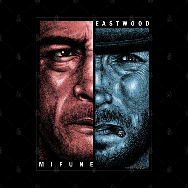 Mifune / Eastwood, Yojimbo, A fistful of dollars by PeligroGraphics