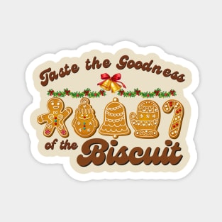 Taste the Goodness of the Biscuit Magnet