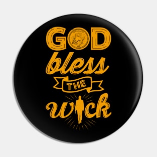 God Bless The Wick Typography Pin