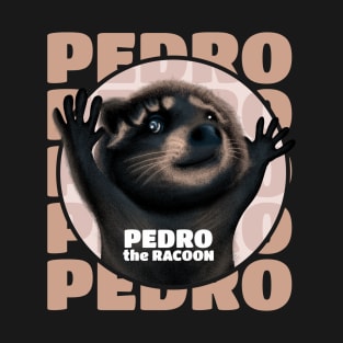 Pedro the Racoon T-Shirt