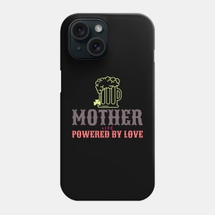 mother life powered by love Phone Case