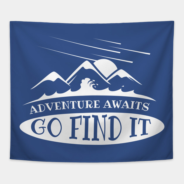 Adventure Awaits