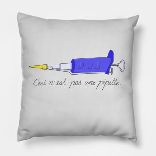 Ceci n'est pas une pipette Pillow