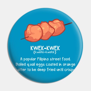 BnW: Kwek-Kwek Pin