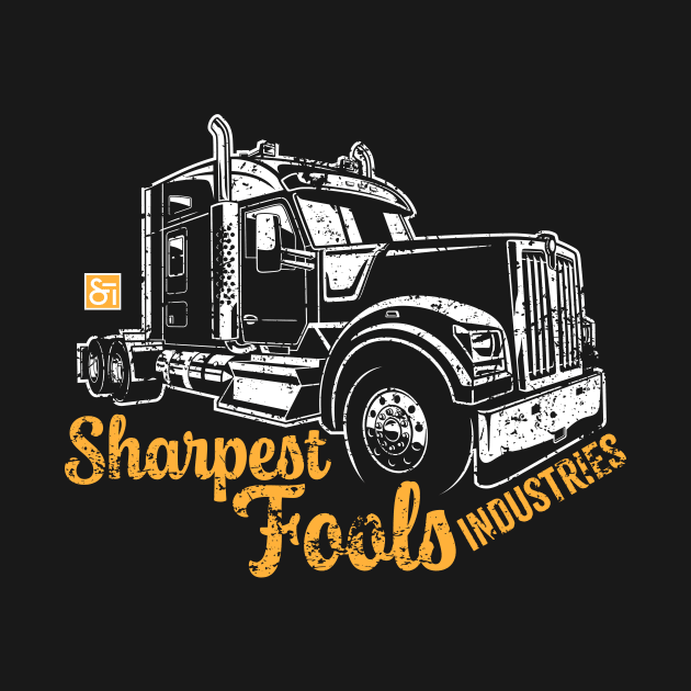 Big Rig Fool by Sharpest Tools