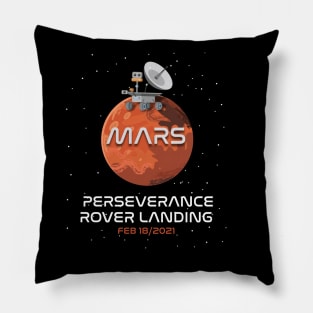 Perseverance Mars Rover Landing 2021 I am safe on mars Pillow