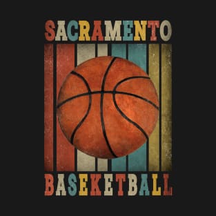 Aesthetic Proud Sacramento Name Basketball Birthday Vintage Teams T-Shirt