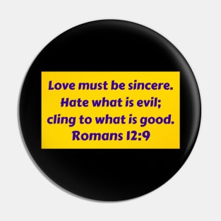 Bible Verse Romans 12:9 Pin