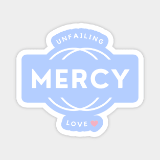 Unfailing Mercy Love to the World Heart Magnet