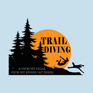 Trail Diving T-Shirt