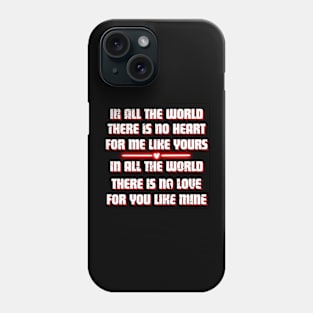 You're Mine Phone Case