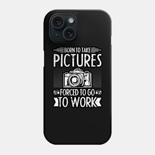 Born To Take Pictures Camera Photography Phone Case