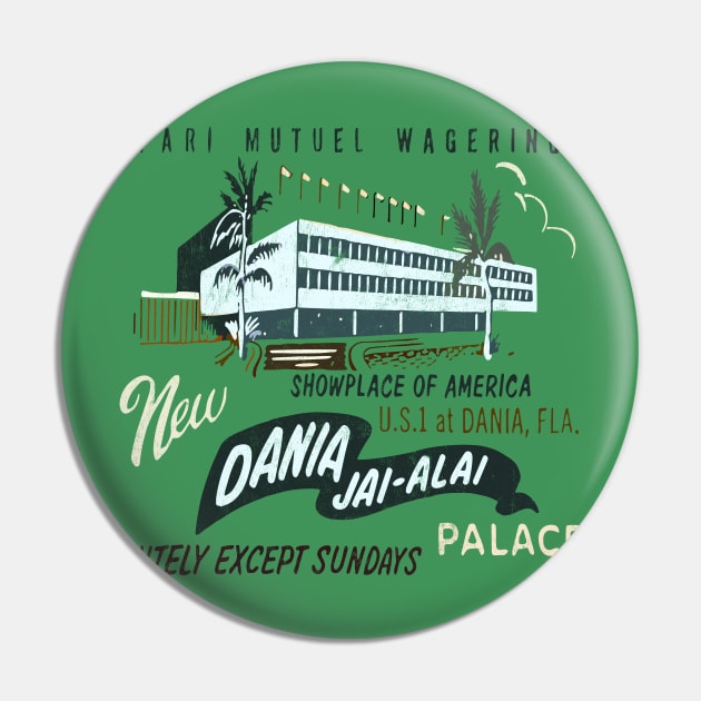 Dania Jai-Alai  - Retro Aesthetic Pin by DrumRollDesigns