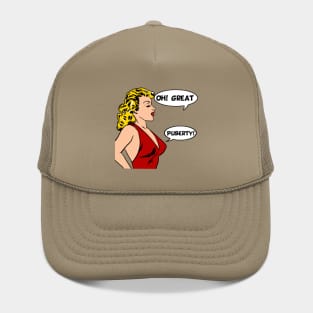 OhGreatPuberty Hat
