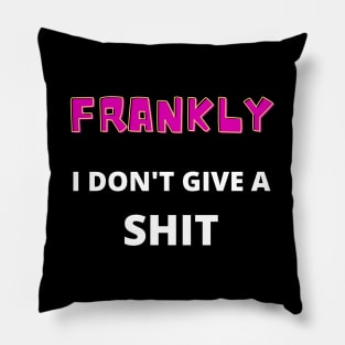 Frankly Pillow