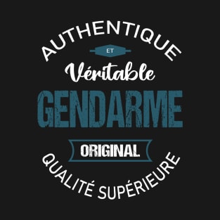 Gendarme Gift Humor Funny Gendarmerie T-Shirt