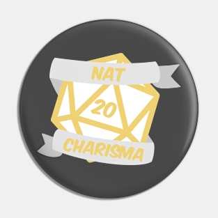 **New** NAT 20 CHARISMA! Pin