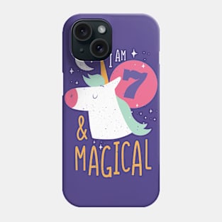 I'm 7 & Magical | Fun Unicorn Birthday Phone Case