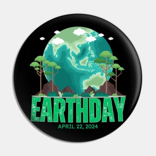 EARTHDAY 2024, APRIL 22 Pin