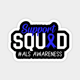 Als Awareness Support Squad Magnet