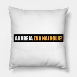 Andreja zna najbolje! Pillow