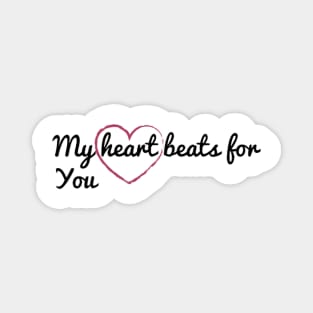 My heart beats for you Magnet