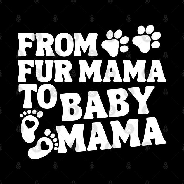 From Fur Mama To Baby Mama Baby Announcement by Annabelhut