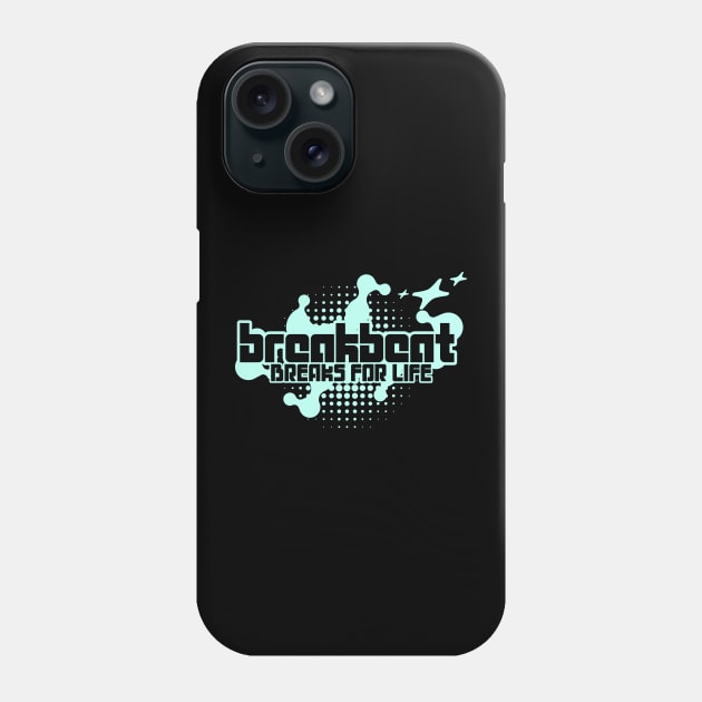 BREAKBEAT  - Breaks For Life (Mint Green) Phone Case by DISCOTHREADZ 