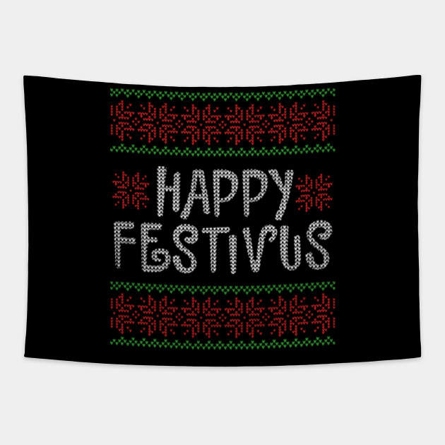 Happy Festivus Sweater Festivus Tapestry Teepublic