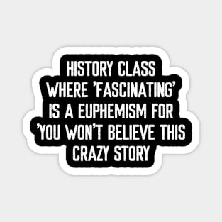 History class Magnet