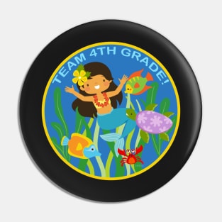 Team 4th Grade! Underwater Friends School Mermaid Children Back to School Pin