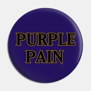 Purple Pain - Baltimore Pin