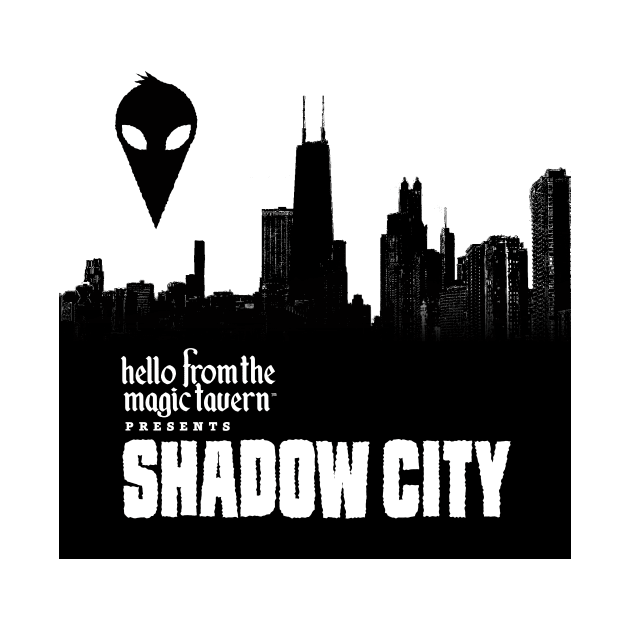 Shadow City B&W by Hello From the Magic Tavern