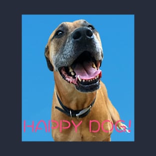 Happy Dog! T-Shirt