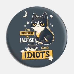 Intolerant to Lactose and Idiots // Sassy Kitten, Kawaii Angry Black Cat Pin