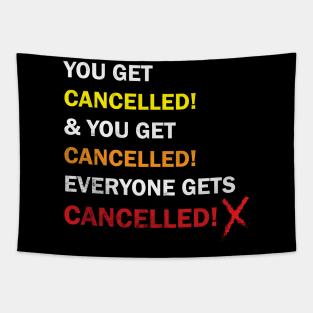 Cancelled Tapestry