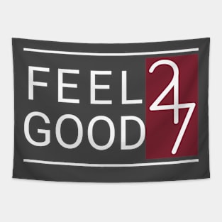 Feel Good 24/7 Tapestry