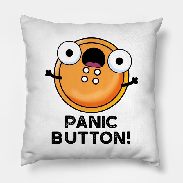 Panic Butoon Cute Sewing Pun Pillow by punnybone