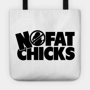 No Fat Chicks Tote