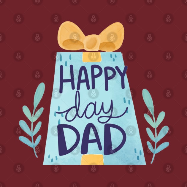 Happy Day Dad by busines_night