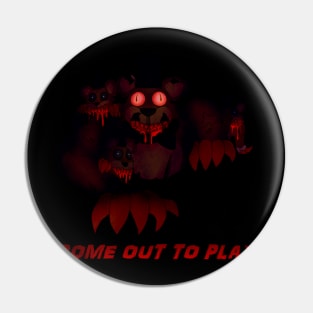 Nightmare Freddy- Come out to Play Pin