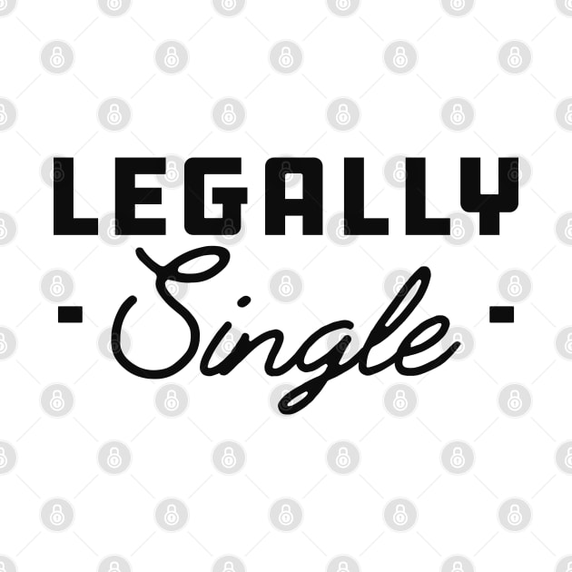 Legally Single - Divorced by KC Happy Shop