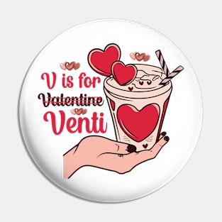 V Is For Venti T Shirt Valentine T shirt For Women Pin