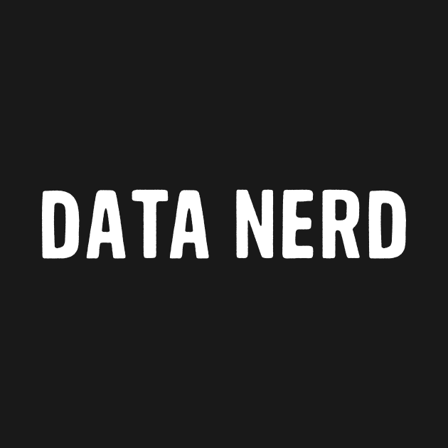 Data Nerd by Slow Creative