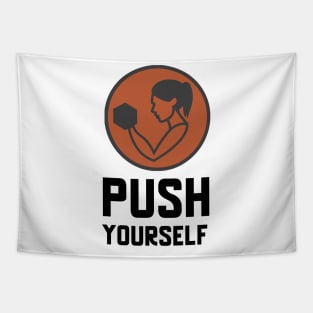 Push Yourself Tapestry